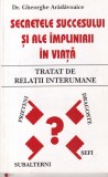 Cumpara ieftin Dr. Gheorghe Aradavoaice - Secretele succesului si ale implinirii in viata.