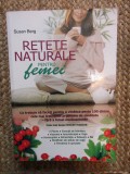 Susan Berg - Retete naturale pentru femei