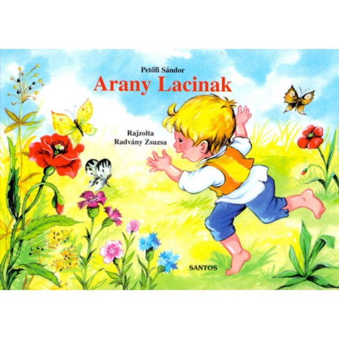 Arany Lacinak - Petőfi S&aacute;ndor
