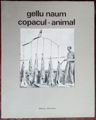 GELLU NAUM: COPACUL-ANIMAL (VERSURI, editia princeps - 1971)
