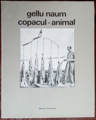 GELLU NAUM: COPACUL-ANIMAL (VERSURI, editia princeps - 1971) foto