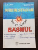Limba și literatura rom&acirc;nă. Instruire și evaluare. Text și context. Basmul - Șt. M. Ilinca, Gh. Mitrache