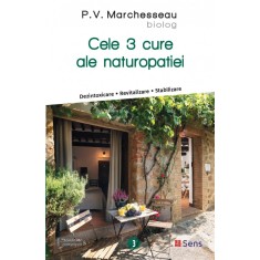 Cele 3 cure ale naturopatiei
