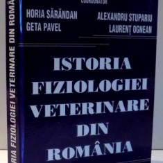 ISTORIA FIZIOLOGIEI VETERINARE DIN ROMANIA de NICOLAE CONSTANTIN...LAURENT OGNEAN , 2008