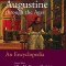 Augustine Through the Ages: An Encyclopedia