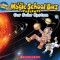 Magic School Bus Presents: Our Solar System