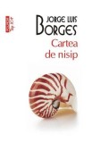 Cumpara ieftin Cartea de nisip - Jorge Luis Borges