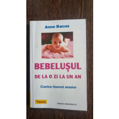 Anne Bacus - Bebelusul de la o zi la un an