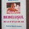 Anne Bacus - Bebelusul de la o zi la un an