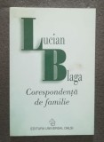 Lucian Blaga - Corespondență de familie (ed. Dorli Blaga)