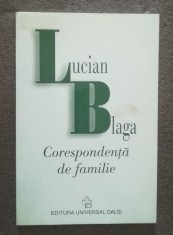 Lucian Blaga - Corespondență de familie (ed. Dorli Blaga)