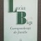 Lucian Blaga - Corespondență de familie (ed. Dorli Blaga)