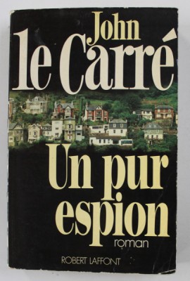 UN PUR ESPION par JOHN LE CARRE , 1986 foto
