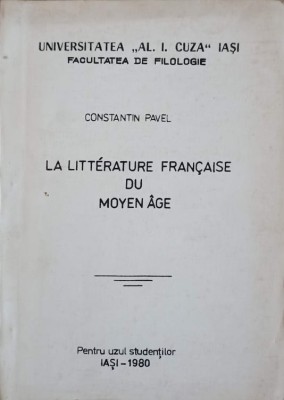 LA LITTERATURE FRANCAISE DU MOYEN AGE-CONSTANTIN PAVEL-240027 foto