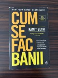Cum se fac banii Ramit Sethi