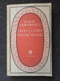 VIATA LA TARA * TANASE SCATIU - Duiliu Zamfirescu