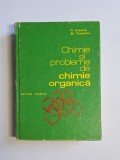 Cumpara ieftin Chimie și probleme de chimie organică &ndash; Aut. P. Arsene, Șt. Popescu, Ed. Tehnică, 1979