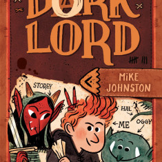 Confessions of a Dork Lord | Mike Johnston