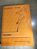 Actiunea masonica oradeana FOCARUL sau urmarirea istoriografiei romane (1986-1991) - Sever Dumitrascu (autograf), Ion Zainea (Edit. Univ. Oradea 2004)
