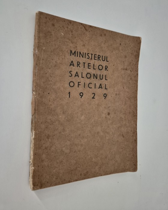 Carte veche Salonul Oficial 1929 Pictura Sculptura Desen