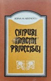 Cumpara ieftin Chipuri, imagini, privelisti - 1978 - Adina Arsenescu (AJ88)