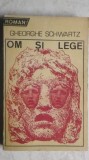 Gheorghe Schwartz - Om si lege, 1987, Eminescu