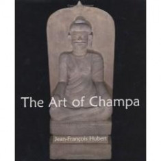 The Art of Champa | Jean-Francois Hubert