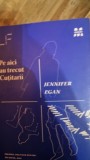 Pe aici au trecut Cutitarii - Jennifer Egan