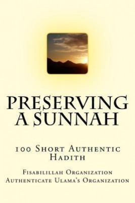 Preserving a Sunnah - 100 Short Authentic Hadith foto