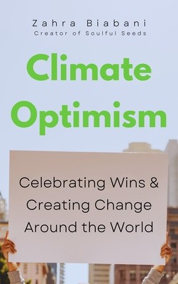 Climate Optimism: Climate Wins and Creating Systemic Change Around the World foto