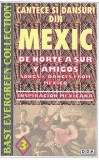 Unknown Artist - Cantece Si Dansuri Din Mexic - Caseta 3 -, Caseta audio