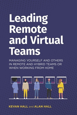 Leading remote and virtual teams: Managing yourself and others in remote and hybrid teams or when working from home foto