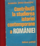 &quot;Contributii la studierea istoriei contemporane a Romaniei&quot; - 1980