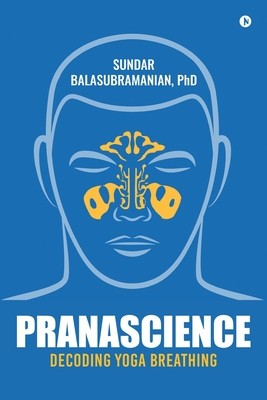 PranaScience: Decoding Yoga Breathing foto