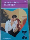 Plan de Joc - Melodie Adams, Roman de Dragoste, Editura ALCRIS, 2001, 157 Pagini, Carte Beletristica EL SI EA