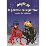 O poveste cu supereroi. Carte de colorat, Aramis