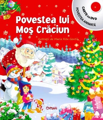 Povestea lui Moş Crăciun (cu DVD). Bestseller. Editia a 2-a foto