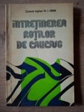 Intretinerea rotilor de cauciuc- D. I. Dima