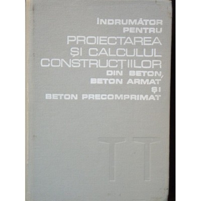 INDRUMATOR PENTRU PROIECTAREA SI CALCULUL CONSTRUCTIILOR foto