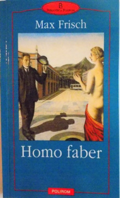 HOMO FABER de MAX FRISCH , 2002 foto