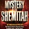 The Mystery of the Shemitah: The 3,000-Year-Old Mystery That Holds the Secret of America&#039;s Future, the World&#039;s Future, and Your Future!