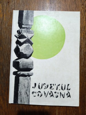 Monografie - Judetul Covasna 1969/ R3P1F foto