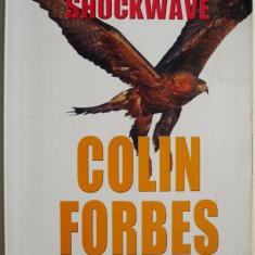 Operatiunea Shockwave – Colin Forbes
