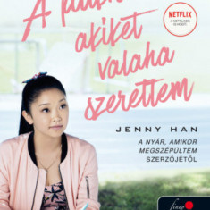 A fiúknak, akiket valaha szerettem - Filmes borítóval - Jenny Han