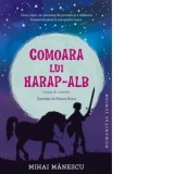 Comoara lui Harap-Alb - Mihai Manescu