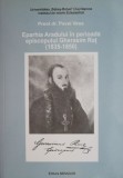 Eparhia Aradului in perioada episcopului Gherasim Rat (1835-1850) &ndash; Pavel Vesa