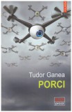 Tudor Ganea - Porci - 128160