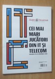 Cei mai mari jucatori din IT si Telecom 2018 Anuar - supliment Ziarul Financiar