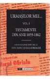 Urmasilor mei... Vol. 1+2 - Liviu Papuc, Olga Iordache, 2021