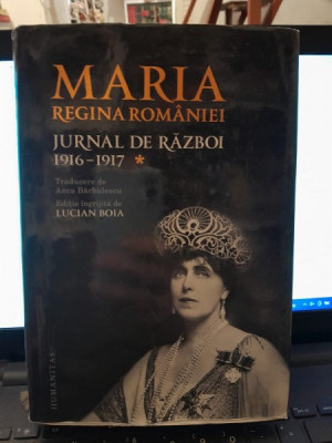 Maria,Regina Rom&amp;acirc;niei, Jurnal de război, volumul 1 foto